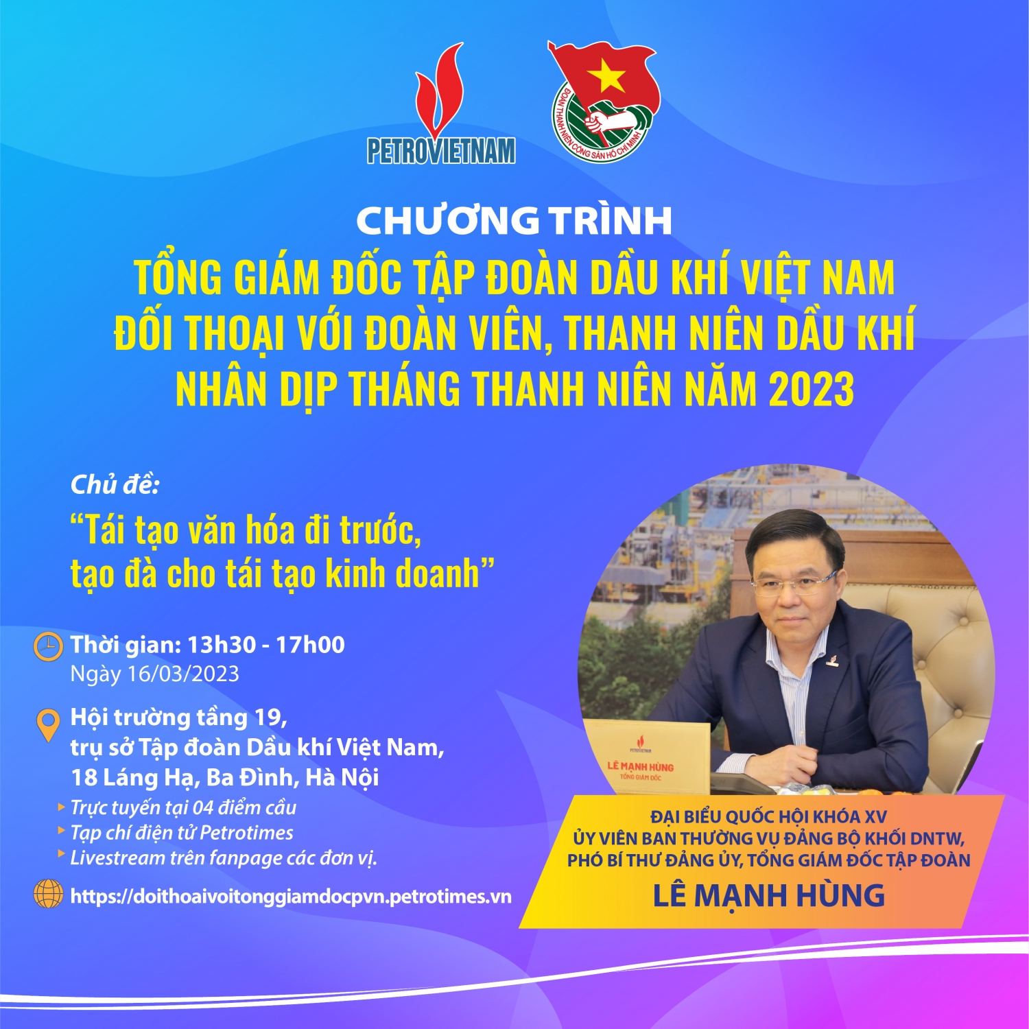 Tổng Giám đốc Petrovietnam Lê Mạnh Hùng sẽ đối thoại với Tuổi trẻ Dầu khí về tái tạo văn hóa