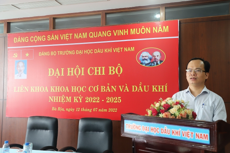 Đảng bộ Trường Đại học Dầu khí Việt Nam tổ chức thành công Đại hội điểm Chi bộ Liên khoa Khoa học cơ bản và Dầu khí